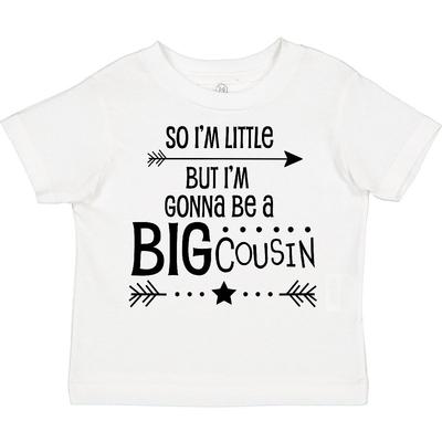 Inktastic So I'm Little, But I'm Gonna Be A Big Cousin Toddler T-Shirt Family