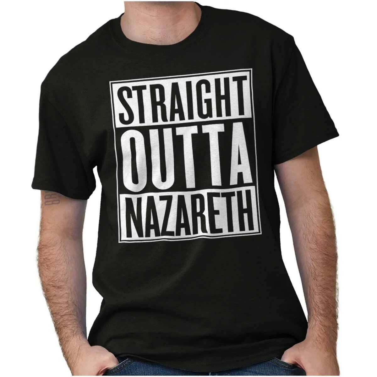 Christian Faith Straight Outta Nazareth City Womens or Mens Crewneck T Shirt Tee XXL