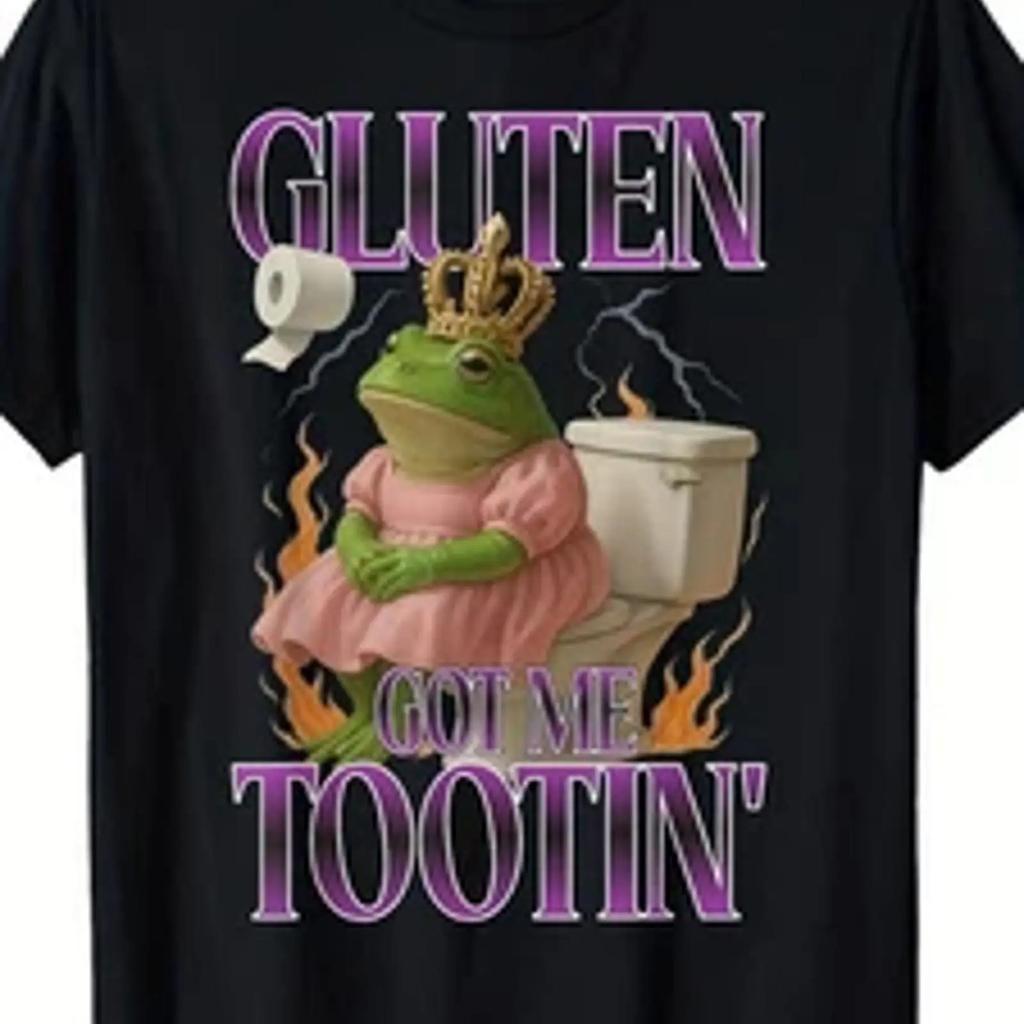 Funny Gluten Frog Meme T Shirt Got Me Tootin Sarcastic Celiac Humor Vintage Top For Everyday Wear Soft Slightly Unisex