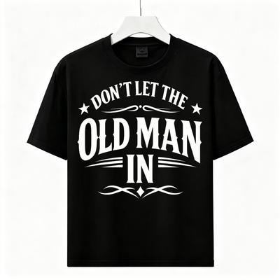 Ne laissez pas le vieil homme en t-shirt graphique Cadeau inspirant unisexe | T-shirt Hommes Femmes