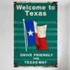 Vintage Texas Welcome Sign Metal Tin Plaque - Texas Flag Illustration & 'DRIVE FRIENDLY THE TEXAS WAY' Retro Wall Decor for Man