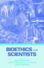 Kniha Bioethics for Scientists