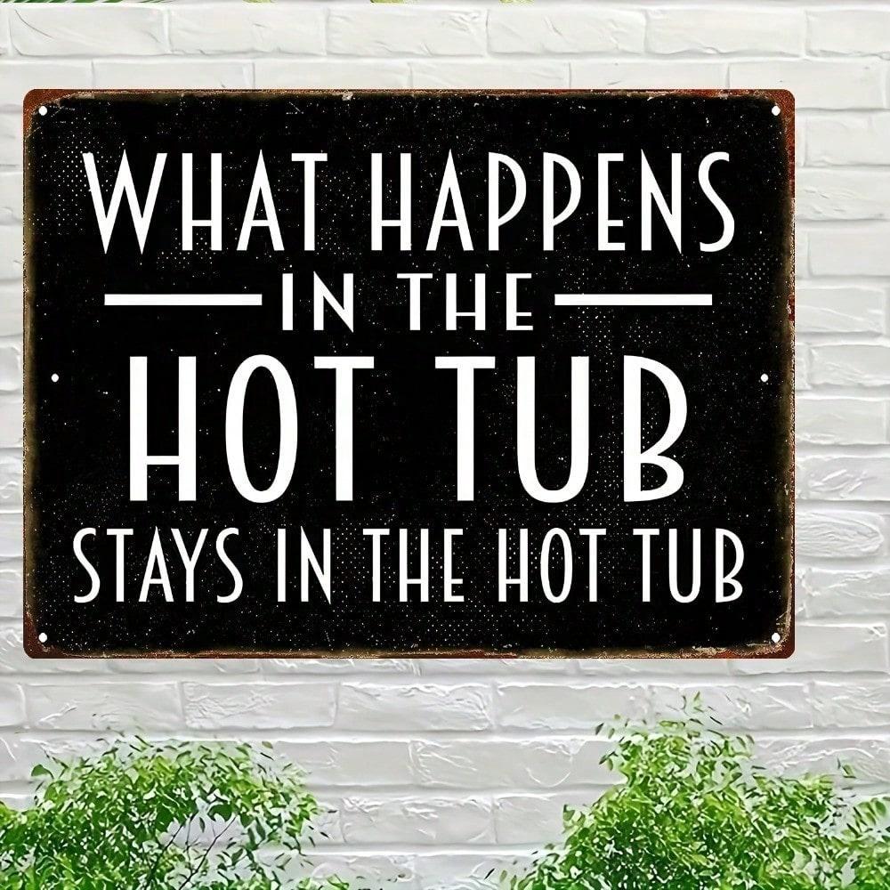 Vintage Hot Tub Metal Sign 8x12 Inch, Funny Bathroom Decor, Black & White Wall Art for Bedroom Living Room Bar Outdoor
