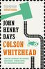 John Henry Days by Colson Whitehead Paperback Book 9781841155708