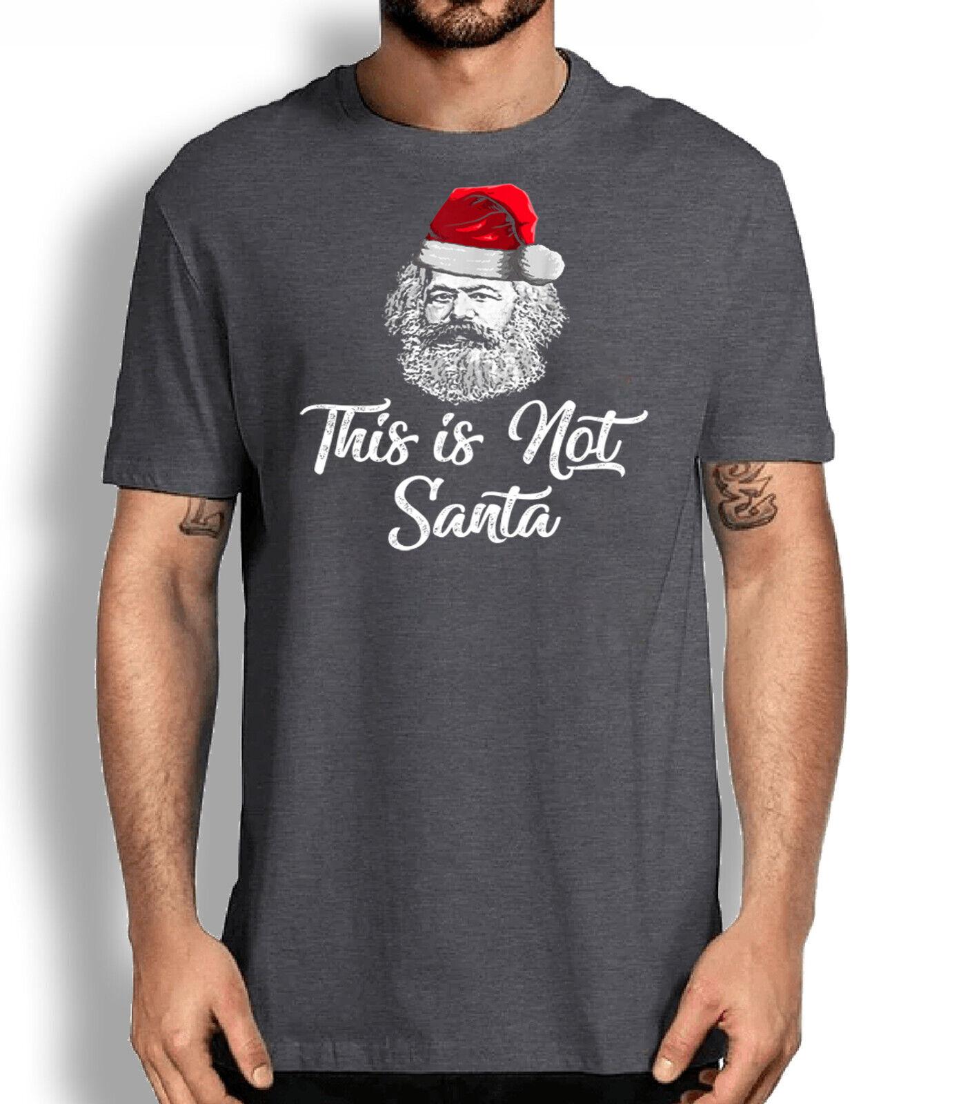 

This Is Not Santa Christmas Funny Karl Marx Men T-shirt Short Sleeve Casual Cotton O-Neck Shirts S