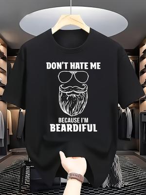 Men's DON'T HATE ME Beard T-shirt | Humorous & Unique Style