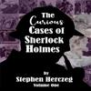 The Curious Cases of Sherlock Holmes  Volume One by Stephen... 9781787057586