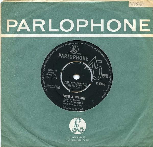 7inch Record BILLY J. KRAMER THE DAKOTAS From A Window R5156 Parlophone 1964 UK Rock Used
