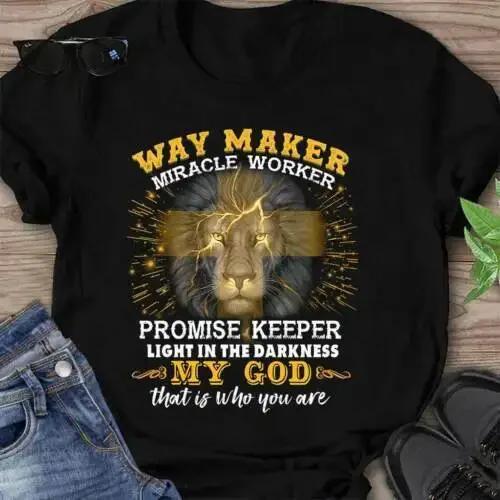 Way Maker Miracle Worker Promise Keeper Light In The Darkness My God T Shirt