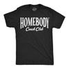 Mens Funny T Shirts Homebody Couch Club Sarcastic Graphic Novelty Tee For Men