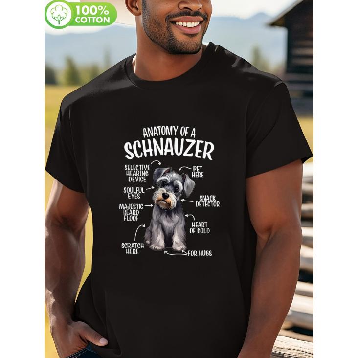 Funny Miniature Schnauzer Anatomy Graphic T-Shirt for Dog Lovers | 100 Relaxed Fit Men'S Casual Tee with Humorous Breed Traits Design, Machine