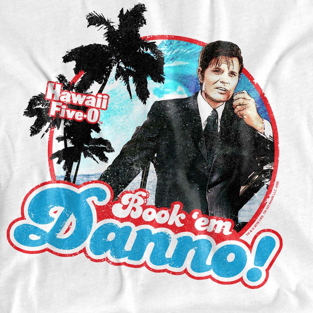 Hawaii Five-0 Unisex Adult Book Em Danno T-Shirt