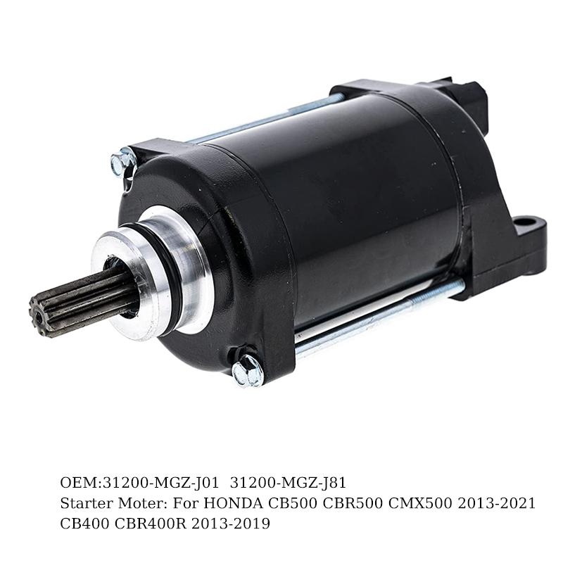 Starter Motor For HONDA CBR400R CB500F CBR500R CMX500 Rebel Bobber CB500X CB400X ABS OEM: 31200-MGZ-J01 31200-MGZ-J81 Starter Motor