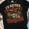 Wanderlust Travel T-Shirt, I'd Rather Be Traveling Adventure Tee, Explorer Gift, Retro Aviation Vacation Shirt