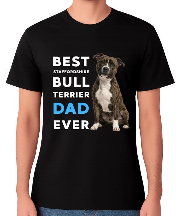 Best Staffordshire Bull Terrier Dad Ever T-Shirt Staffy Dog Owner Gift Men’s Tee S