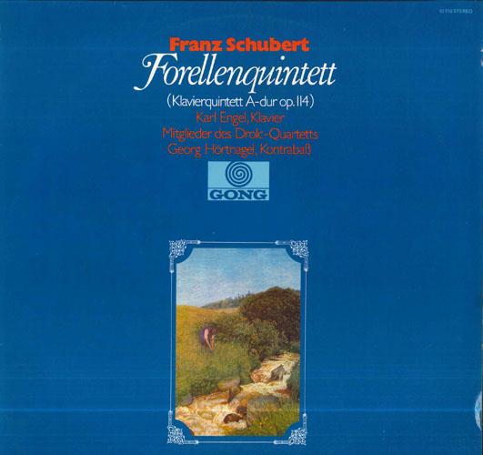 

LP Record FRANZ SCHUBERT KARL ENGEL MITGLIE Forellenquintett Klavierquintett A 92210 GONG 1970 Germany Classical Used