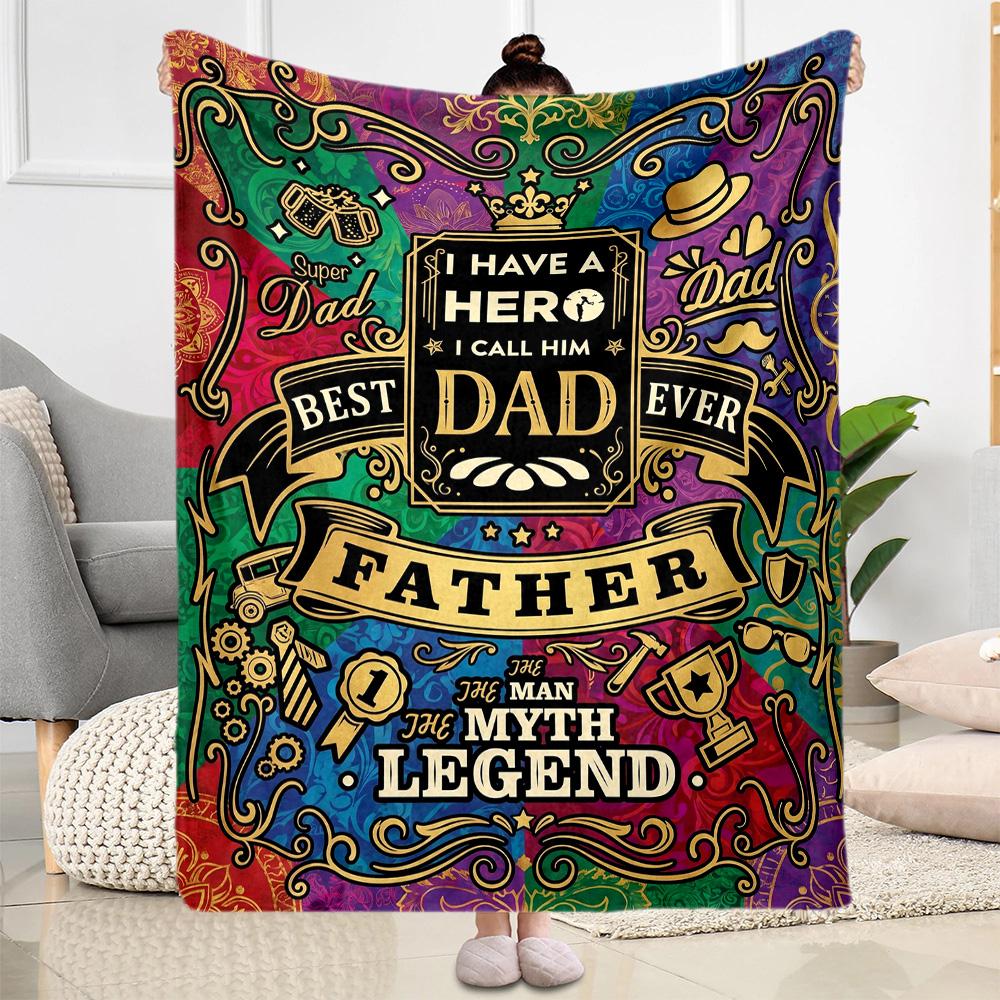 Love You Dad Always Flannel Blanket-Soft and Suitable for Sofas,Beds,Offices,Travel,All Seasons,Great Gift for Holidays and Birthdays.