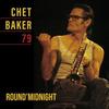 Chet Baker - Round Midnight 79 [vinyl Lp] Black, Ltd Ed