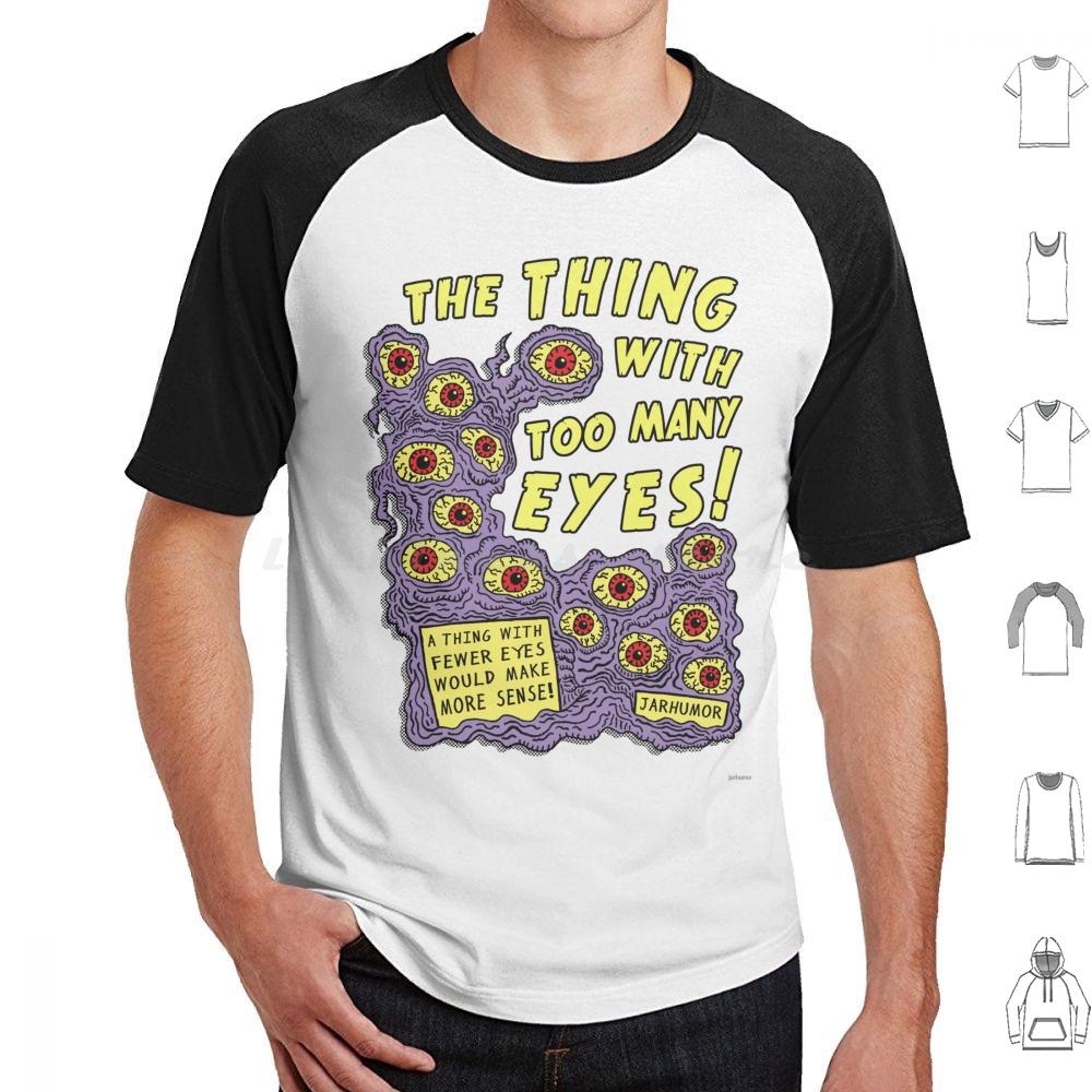Too Many Eyes T Shirt Men Women Kids 6xl Eyes Eye Eyeball Monster Movie Movies Film Cinema Ed Wood Midnight Midnite Creature