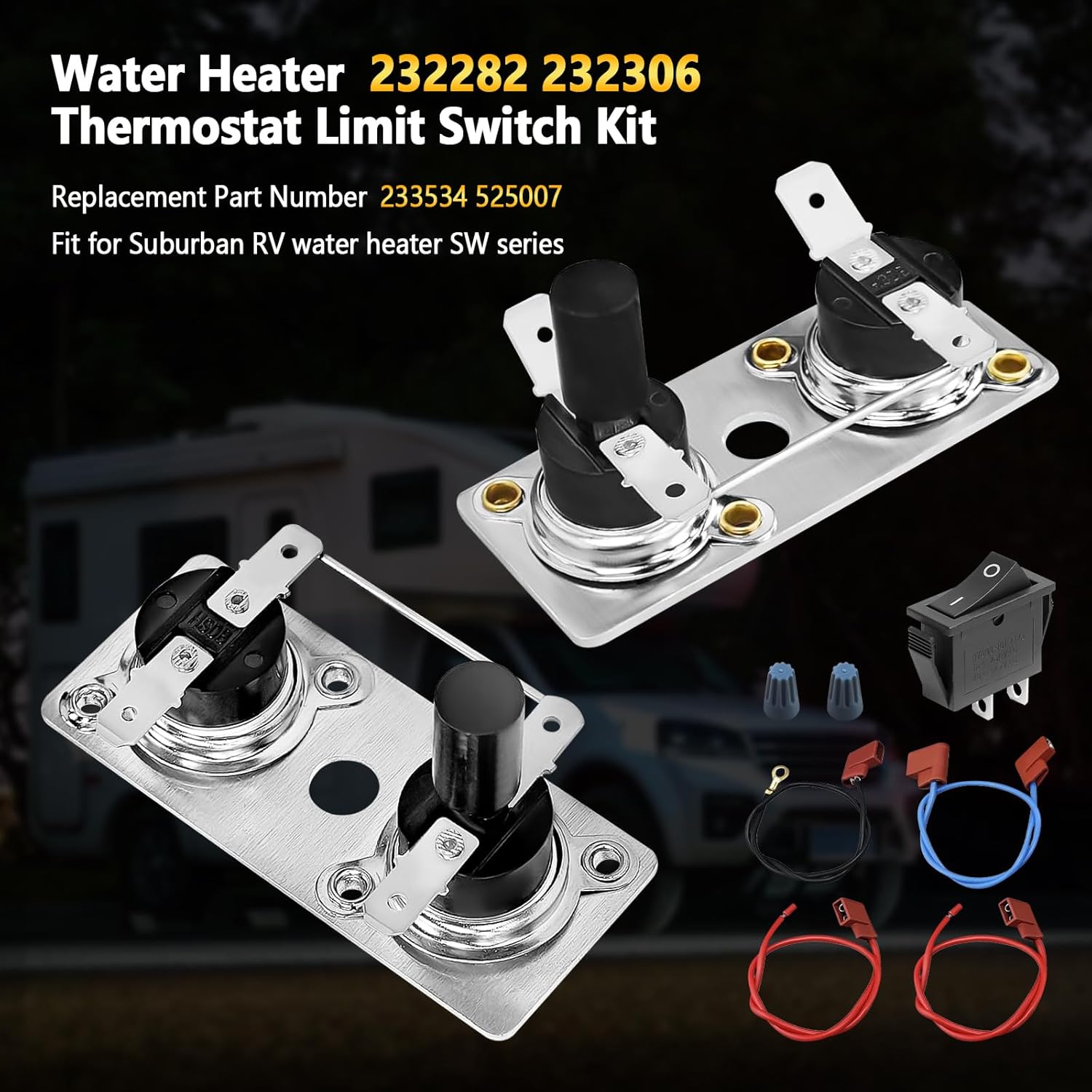 

232306 RV Water Heater Thermostat Switch Compatible with Suburban SW Series 120V RV Water Heater Parts SW6DE SW6DEL SW10DE SW10DEL SW12DE SW12DEL,