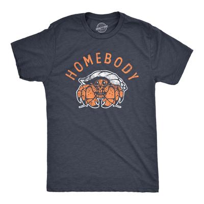 Mens Homebody T Shirt Funny Sarcastic Crab Shell Joke Tee for Guys