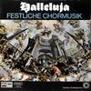 LP Record VARIOUS  Halleluja Festliche Chormusik J2155 Electrola Germany Classical Used