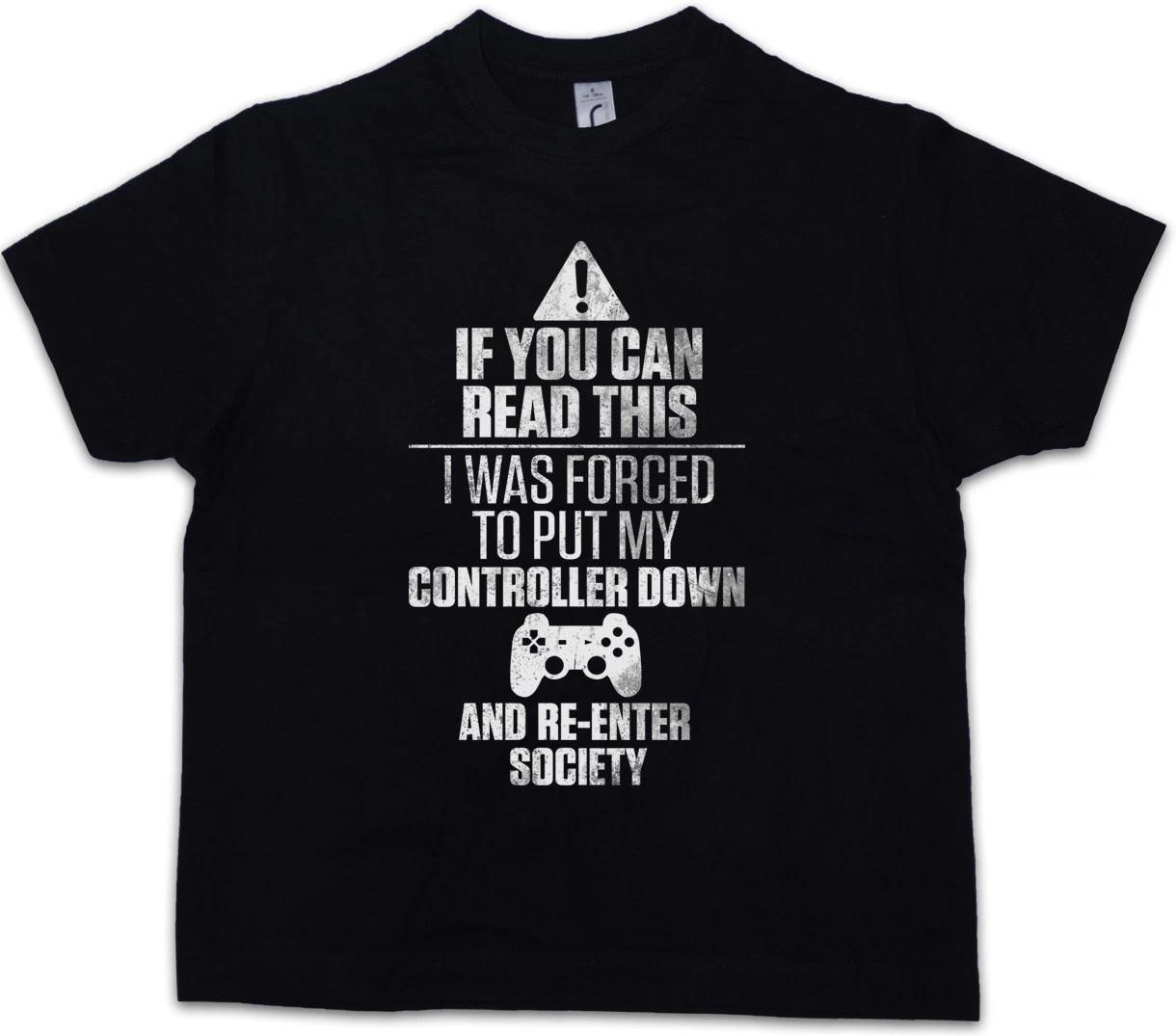 

IF YOU CAN READ THIS Kids Boys T-Shirt society Games Fun Real Life Gaming RPG PC 140