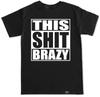 This Sh*t Brazy Still Brazy YG 400 Compton Bompton 4 Hunnid T Shirt Unisex T-Shirt