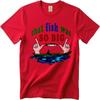 Cotton tshirt Unisex Rock For her Round Neck tshirt Fashion That Fish Was So Big Hiphop Boys Teeshirt male Vintage teeshirt