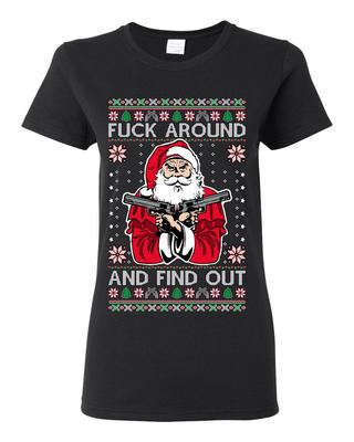 F Around And Find Out Santa  Women Graphic TShirt Unisex T-Shirt