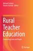 The Rural Teacher Education : Connecting Land and People Book