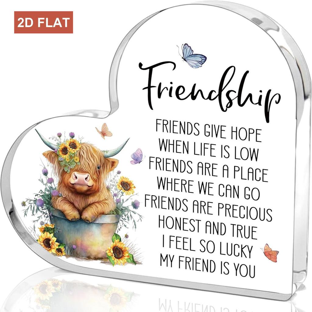 2D Flat for friendship Gifts for Women, Highland Cow Gift for Friends Work Bestie Coworkers Sister Birthday Thanks Cheer Up Gift Acrylic Keepsake Pape