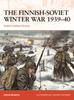 كتاب The Finnish-Soviet Winter War 1939???40 : Stalin's Hollow Victory