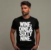 Wine Dine And Sixty Nine T-Shirt, Lustige Sprüche Trendige Lifestyle Mode Tee