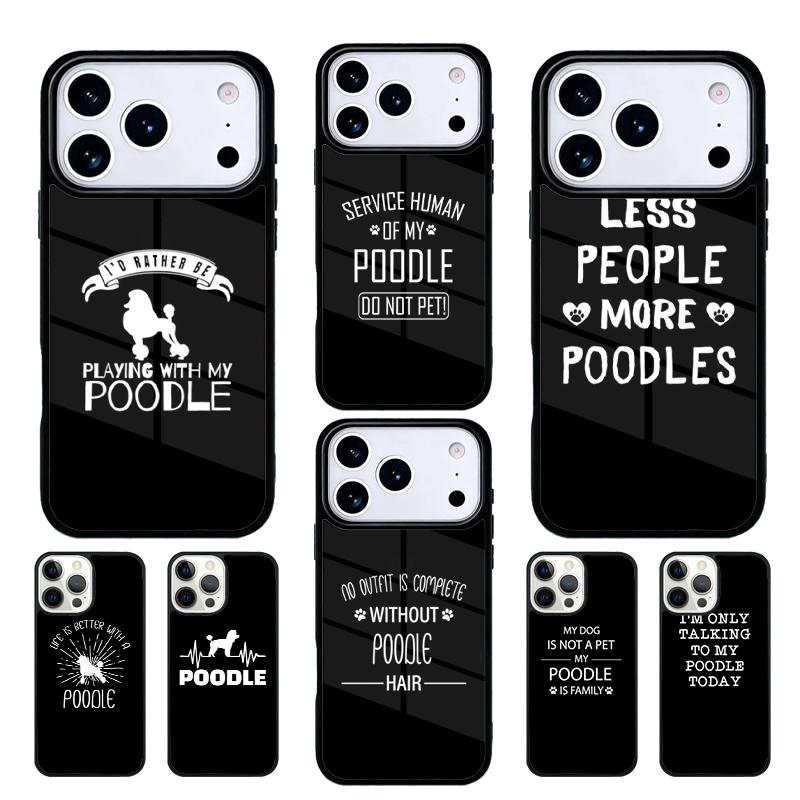 I Prefer My Poodle Over People Phone Case Cover Compatible with for IPhone 17air 16e 15 14 13 12 11Pro Max 17 Air