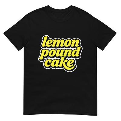 Lemon Pound Cake TShirt