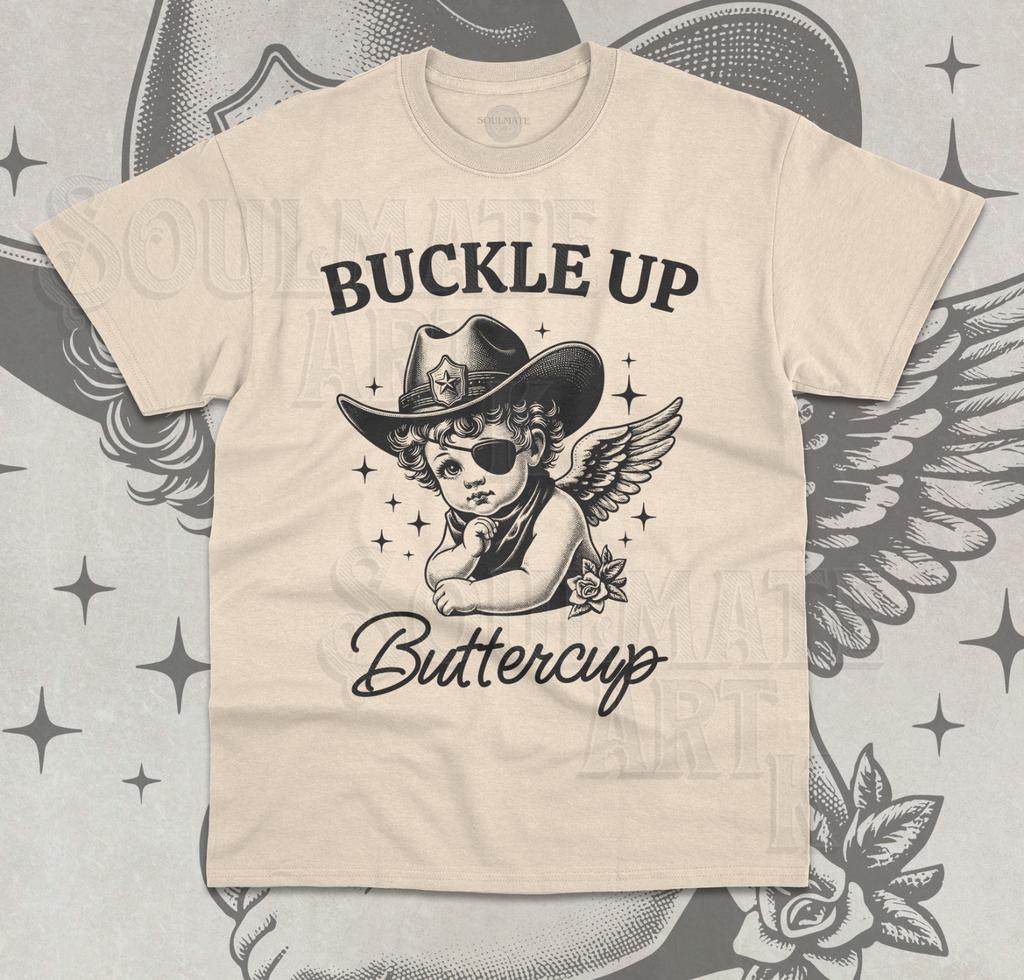 Buckle Up Buttercup T-Shirt Funny Meme Cowboy Angel With Wings Unisex Shirt