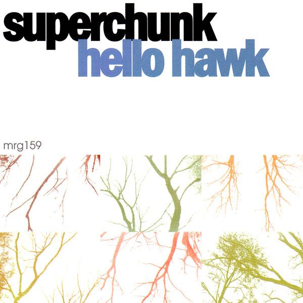 

CD SUPERCHUNK - Hello Hawk MRG159 Merge Records 1999 US Rock Used