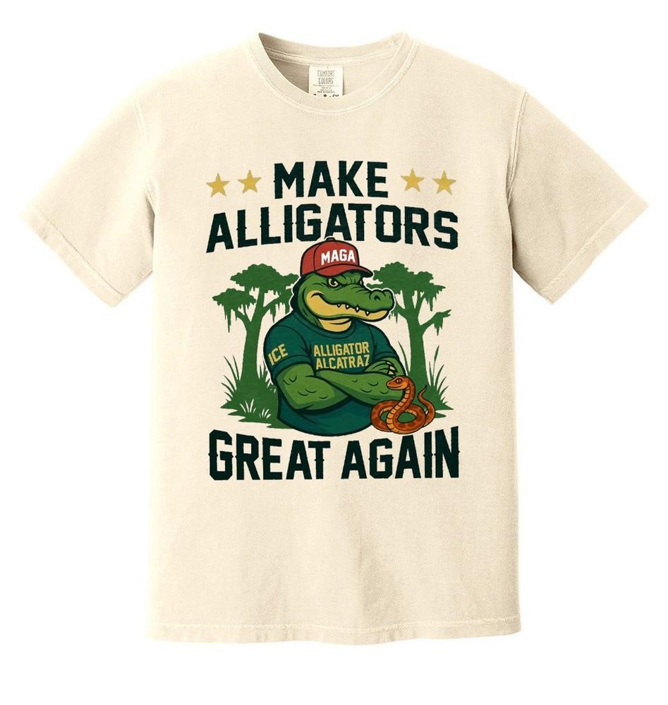 Comfort Colors Make Alligators Great Again Alligator Alcatraz Trump T-Shirt Unisex T-Shirt L