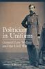 Buch Politician In Uniform : General Lew Wallace and the Civil War