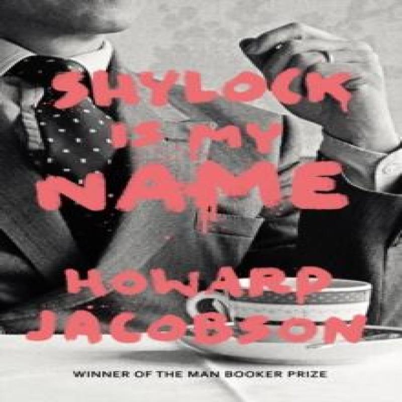 Shylock Is My Name by Howard Jacobson Paperback Book 9780099593287