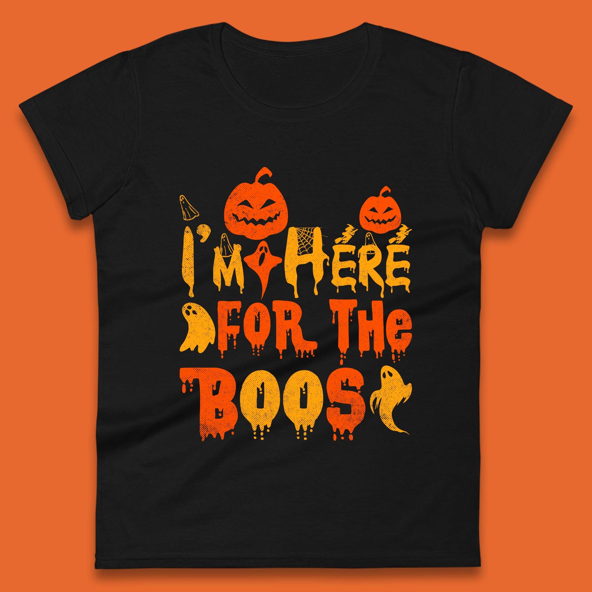 

I m Here For The Boos Halloween Pumpkin Ghost Horror Scary Womens Tee T Shirt Mens Tops Unisex Top 2XL