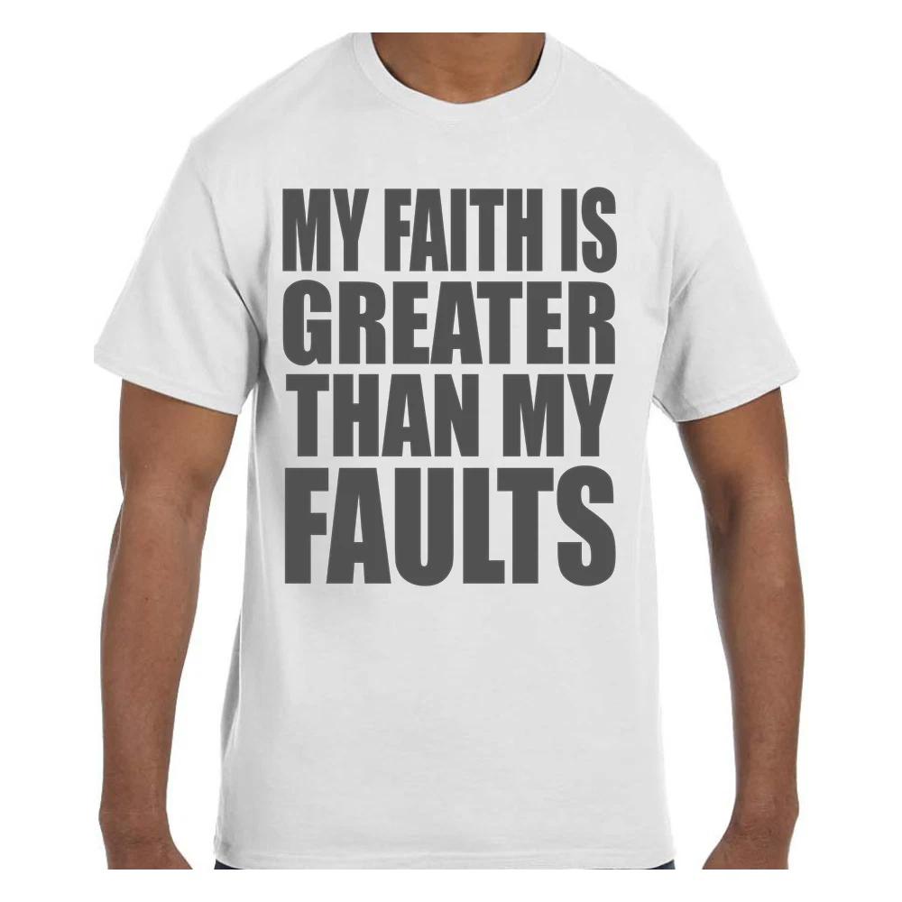Christian Religious T shirt My Faith Is Greater Than My Faults 2XL