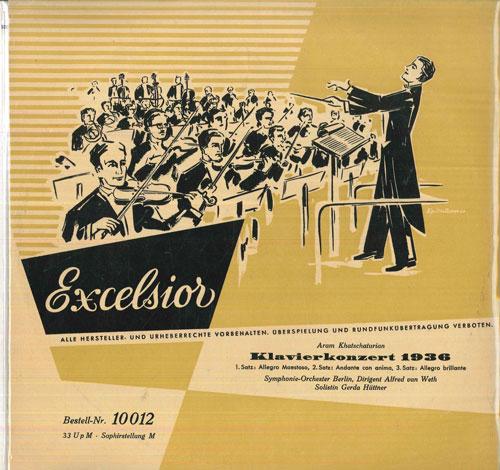 

LP Record GERDA HUTTNER, ALFRED VAN WETH, SYM - Khatschaturian Klavierkonzert 1936 10012 EXCELSIOR Germany Classical Used