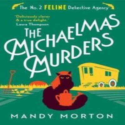 The Michaelmas Murders by Mandy Morton Paperback Book 9781788424684
