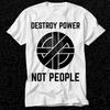 Vintage Punk Rock Destroy Power Not People Tričko 393