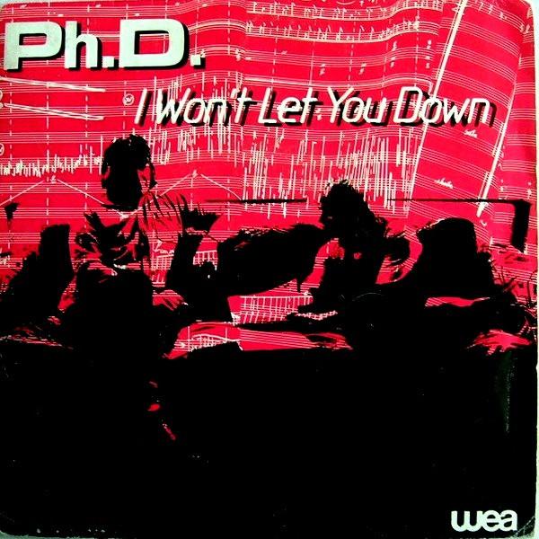 7inch Record PH.D. - I Won't Let You Down 79209 WEA 1981 France Dance & Electronica Used