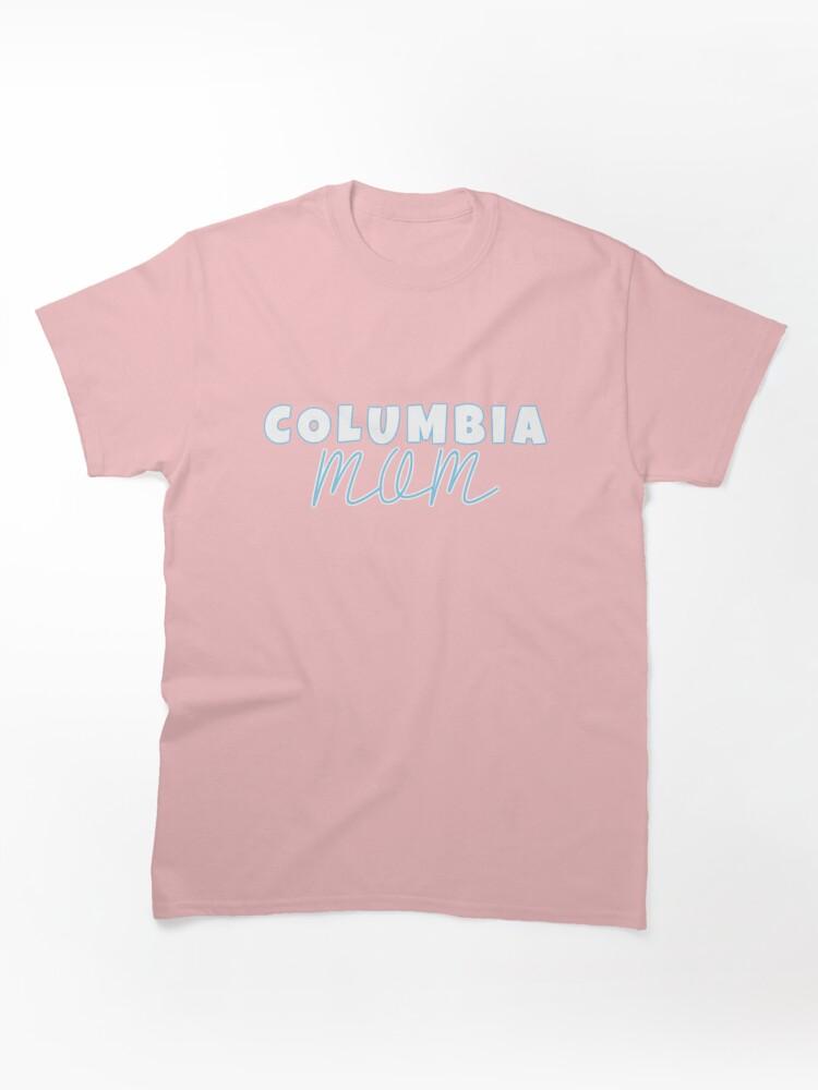 Columbia University Columbia Mom - 9 Classic Unisex T-Shirt
