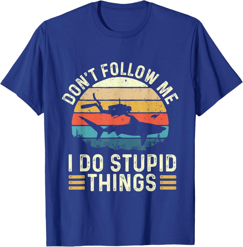 Volg Mij Niet Ik Doe Domme Dingen Duiken Duiker T-shirt Mannen Kleding KATOEN Grafische T-shirts