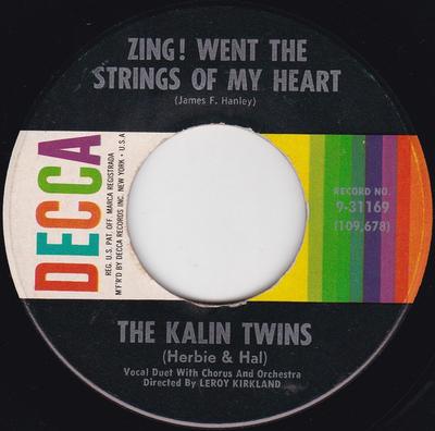 7inch Record KALIN TWINS (HERBIE & HAL) - Zing! Went The Strings Of My Heart 931169 DECCA 1960 US Pop Used